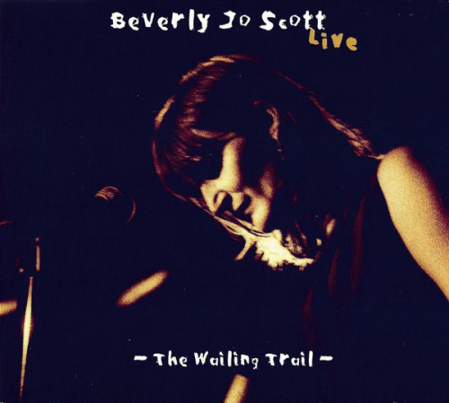 Beverly Jo Scott : The Wailing Trail